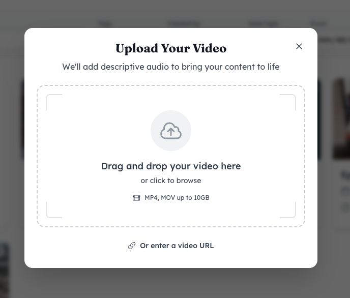 Upload Your Video modal with drag-and-drop area, file format limits, and option to enter a video URL.